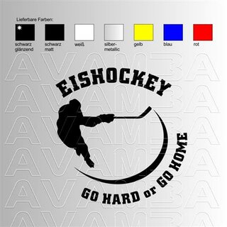 Eishockey; Go hard or go home Aufkleber Sticker