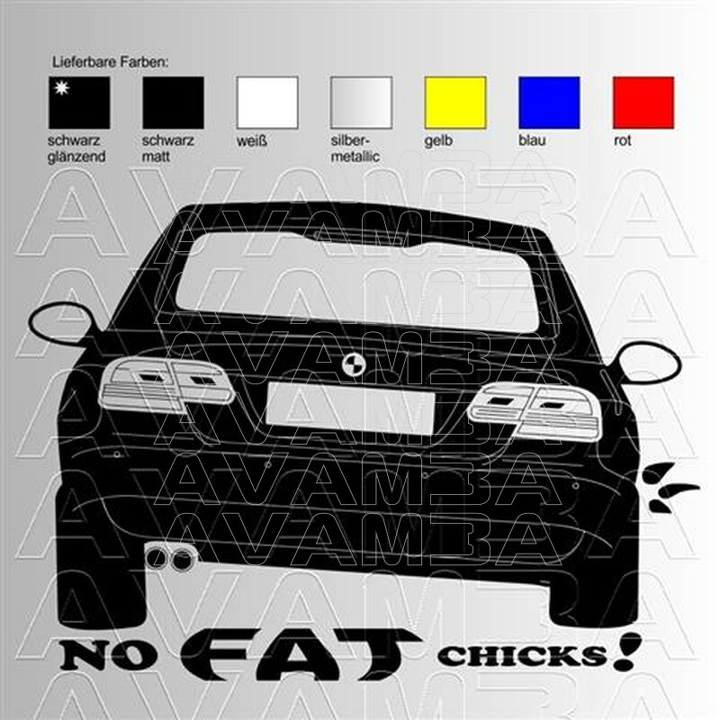 BMW 3er No fat chicks Sticker Aufkleber Autoaufkleber - AVAMBA SHOP 