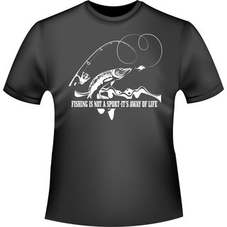 Fishing...a way of life. T-Shirt/Kapuzenpullover (Hoodie)