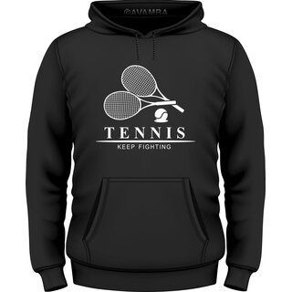 Tennis Keep fighting T-Shirt/Kapuzenpullover (Hoodie)