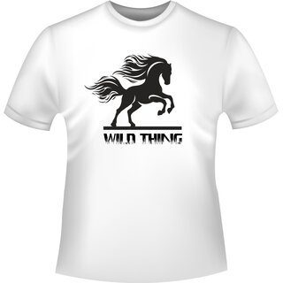Pferde:Wild thing T-Shirt/Kapuzenpullover (Hoodie)