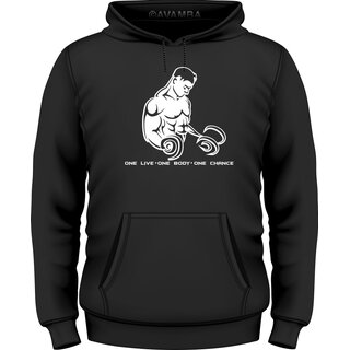 Bodybuilding one live | one body | one chance T-Shirt/Kapuzenpullover (Hoodie)