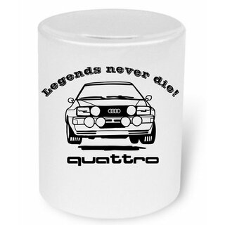 Audi Quattro  Legends never die Moneybox / Spardose mit Aufdruck