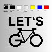 Lets go   Biking / Radfahren Aufkleber / Sticker