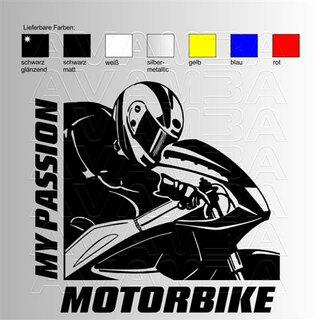 Motorrad Motorbike my passion Aufkleber Sticker