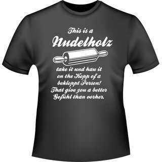 The NUDELHOLZ! (Das Nudelholz!) T-Shirt