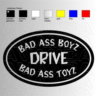 Bad ass boyz drive bad ass toyz