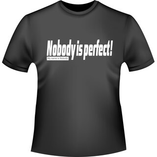Nobody is perfect! - my name is nobody