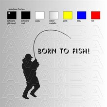 Angeln - Born to fisch Aufkleber Sticker